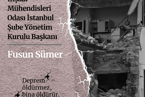 İnşaat Mühendisleri Odası İstanbul Şube Yönetim Başkanı Fusun Sümer ile Röportaj