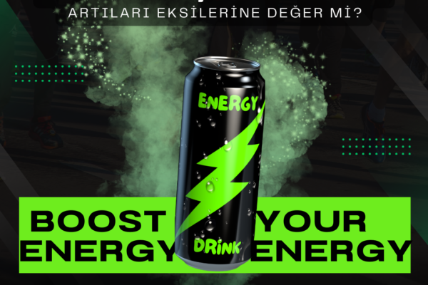 Enerji İçecekleri: Artıları Eksilerine Değer mi?