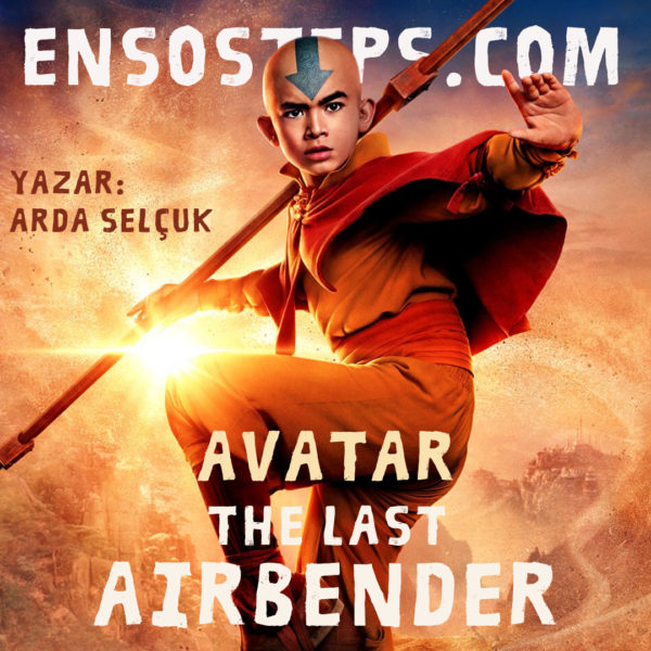 “Avatar: Son Hava Bükücü” Dizi İncelemesi